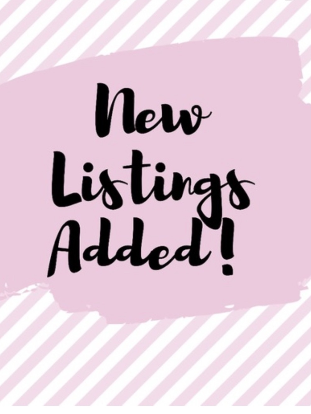 Check Out New Listings!